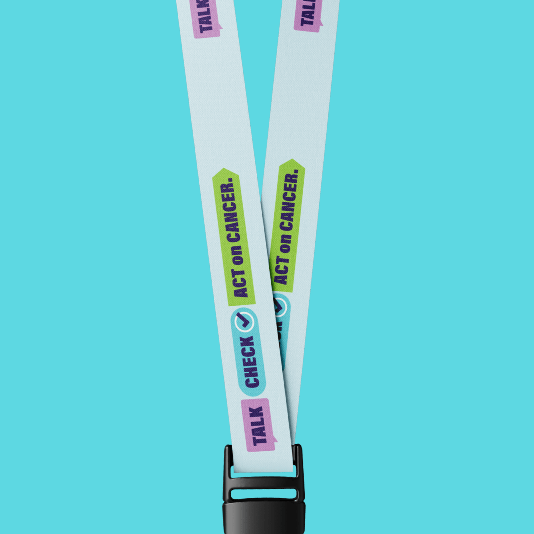 Lanyard featuring the Talk Check Act on Cancer campaign logo